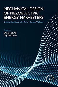 portada Mechanical Design of Piezoelectric Energy Harvesters: Generating Electricity From Human Walking (en Inglés)