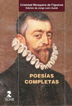 portada Poersías Completas (Cristóbal Mosquera de Figueroa) (Alfar Universidad)