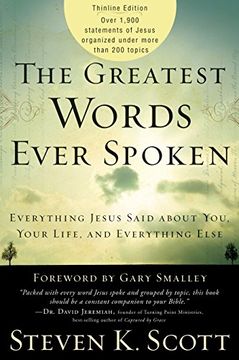 portada The Greatest Words Ever Spoken: Everything Jesus Said About You, Your Life, and Everything Else (en Inglés)