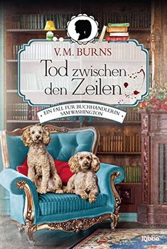 portada Tod Zwischen den Zeilen: Ein Fall für Buchhändlerin sam Washington. Kriminalroman (Bookshop-Krimi, Band 1) (en Alemán)