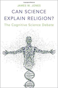 portada Can Science Explain Religion?: The Cognitive Science Debate (in English)
