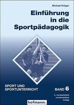 portada Einführung in die Sportpädagogik (Sport und Sportunterricht) (en Alemán)