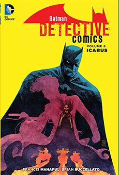 portada Batman: Detective Comics Vol. 6: Icarus (The new 52): 06 