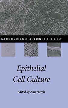 portada Epithelial Cell Culture (Handbooks in Practical Animal Cell Biology) (en Inglés)