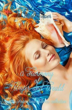 portada A Harmony of Water and Weald: A Sea Foam and Silence collection (en Inglés)