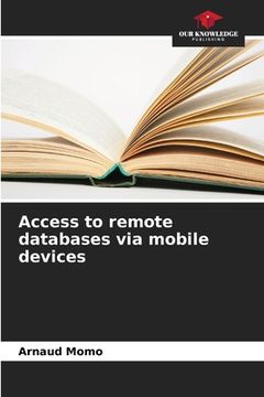 portada Access to remote databases via mobile devices (en Inglés)