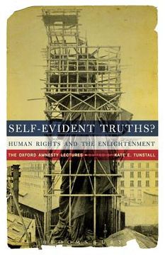 portada self-evident truths?: human rights and the enlightenment (the oxford amnesty lectures)
