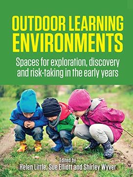 portada Outdoor Learning Environments: Spaces for Exploration, Discovery and Risk-Taking in the Early Years 