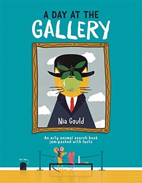 portada A Day at the Gallery: An Arty Animal Search Book Jam-Packed with Facts (in English)