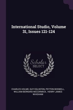 portada International Studio, Volume 31, Issues 121-124 (en Inglés)