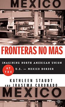 portada Fronteras No Mas: Toward Social Justice at the U.S.-Mexico Border