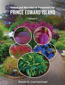 portada Native and Non-Native Perennials for Prince Edward Island: A Pictorial Library (en Inglés)