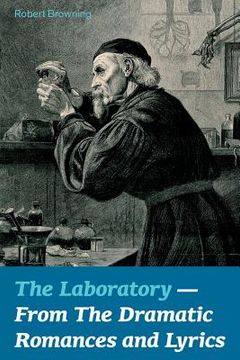 portada The Laboratory - From The Dramatic Romances and Lyrics (en Inglés)