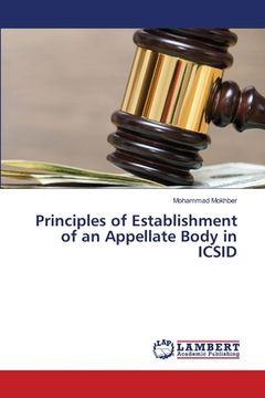 portada Principles of Establishment of an Appellate Body in ICSID (en Inglés)
