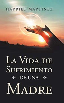 portada La Vida de Sufrimiento de una Madre