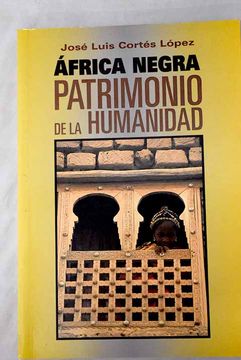 portada Africa Negra, Patrimonio de la Humanidad