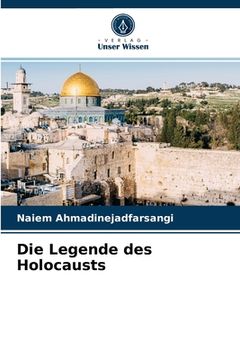 portada Die Legende des Holocausts (en Alemán)