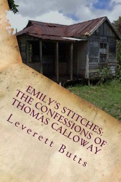 portada Emily's Stitches: The Confessions of Thomas Calloway and Other Stories