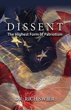 portada Dissent, The Highest Form of Patriotism (in English)