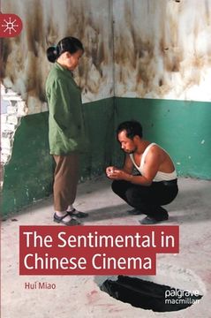 portada The Sentimental in Chinese Cinema (en Inglés)