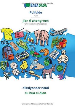 portada Babadada, Fulfulde - Jian ti Zhong Wen, Diksiyoneer Natal - tu hua ci Dian: Fula - Chinese (Latin Characters), Visual Dictionary (in Fulah)