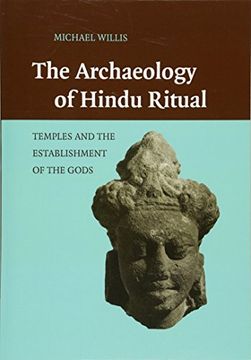 portada The Archaeology of Hindu Ritual: Temples and the Establishment of the Gods (in English)