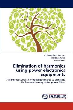portada elimination of harmonics using power electronics equipments (en Inglés)