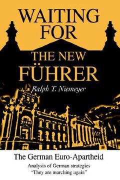 portada waiting for the new fuhrer: the german euro-apartheid (in English)