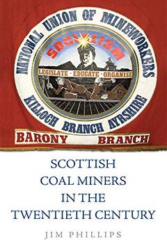 portada Scottish Coal Miners in the Twentieth Century (en Inglés)