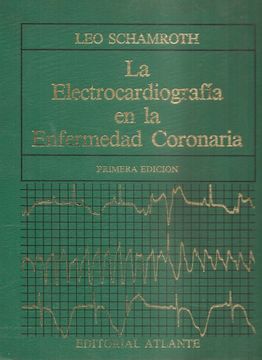 portada La electrocardiografía en la enfermedad coronaria