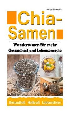 portada Chia Samen: Wundersamen für mehr Gesundheit und Lebensenergie (Superfood, Anti-Aging, Prävention, WISSEN KOMPAKT) (en Alemán)