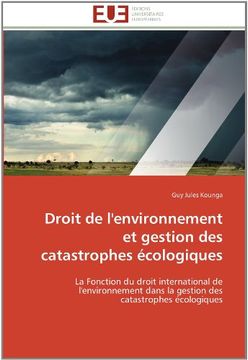 portada Droit de L'Environnement Et Gestion Des Catastrophes Ecologiques