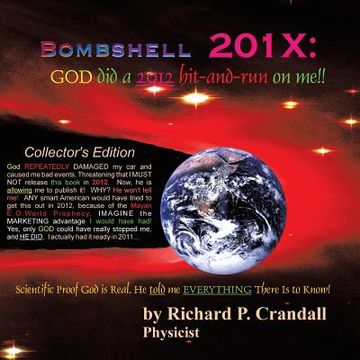 portada Bombshell 201X: God did a 2012 Hit-And-Run on Me! (en Inglés)