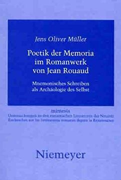 portada poetik der memoria im romanwerk von jean rouaud: mnemonisches schreiben als archaologie des selbst