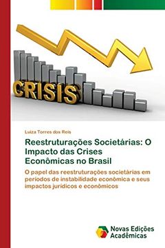 portada Reestruturações Societárias: O Impacto das Crises Econômicas no Brasil