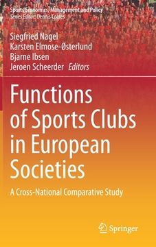 portada Functions of Sports Clubs in European Societies: A Cross-National Comparative Study (en Inglés)