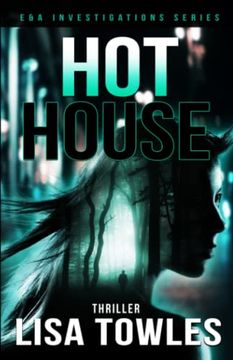 portada Hot House (E&A Investigations Thriller Series) (en Inglés)