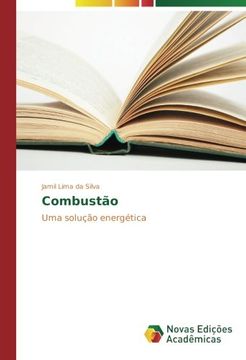 portada Combustão: Uma solução energética (Portuguese Edition)