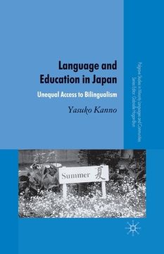 portada Language and Education in Japan: Unequal Access to Bilingualism (en Inglés)