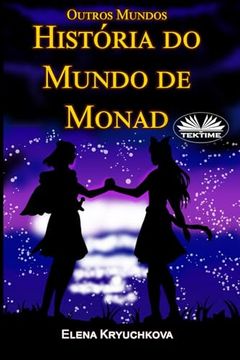 portada Outros Mundos. História do Mundo de Monad (in Portuguese)