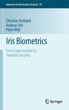portada iris biometrics: from segmentation to template security (en Inglés)