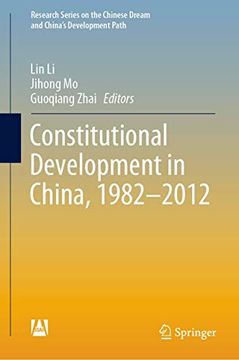 portada Constitutional Development in China, 1982-2012 (Research Series on the Chinese Dream and China’S Development Path) (en Inglés)