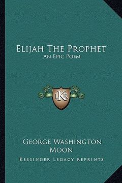 portada elijah the prophet: an epic poem