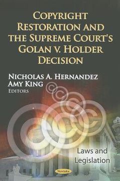 portada copyright restoration and the supreme court`s golan v. holder decision