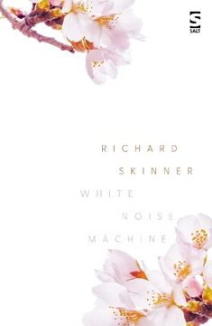 portada White Noise Machine (Salt Modern Poets)