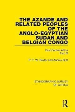 portada The Azande and Related Peoples of the Anglo-Egyptian Sudan and Belgian Congo: East Central Africa Part IX (en Inglés)