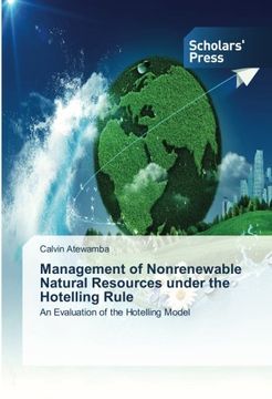 portada Management of Nonrenewable Natural Resources under the Hotelling Rule: An Evaluation of the Hotelling Model