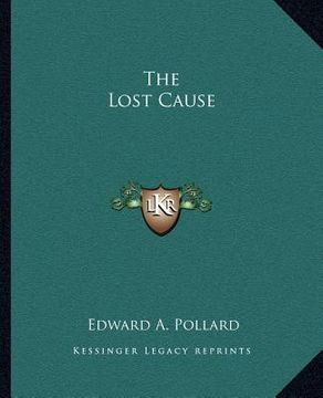 portada the lost cause (en Inglés)