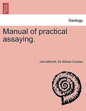 portada manual of practical assaying. third edition (en Inglés)