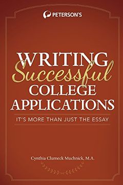 portada Writing Successful College Applications (Peterson's Writing Successful College Applications) (en Inglés)